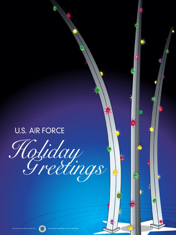 Holiday Poster.  This poster was created by Virginia Reyes of the Defense Media Activity-San Antonio. AF.Mil does not provide printed posters but a PDF file of this poster is available for local printing up to 18x24 inches. Requests can be made to afgraphics@dma.mil. Please specify the title and number. 