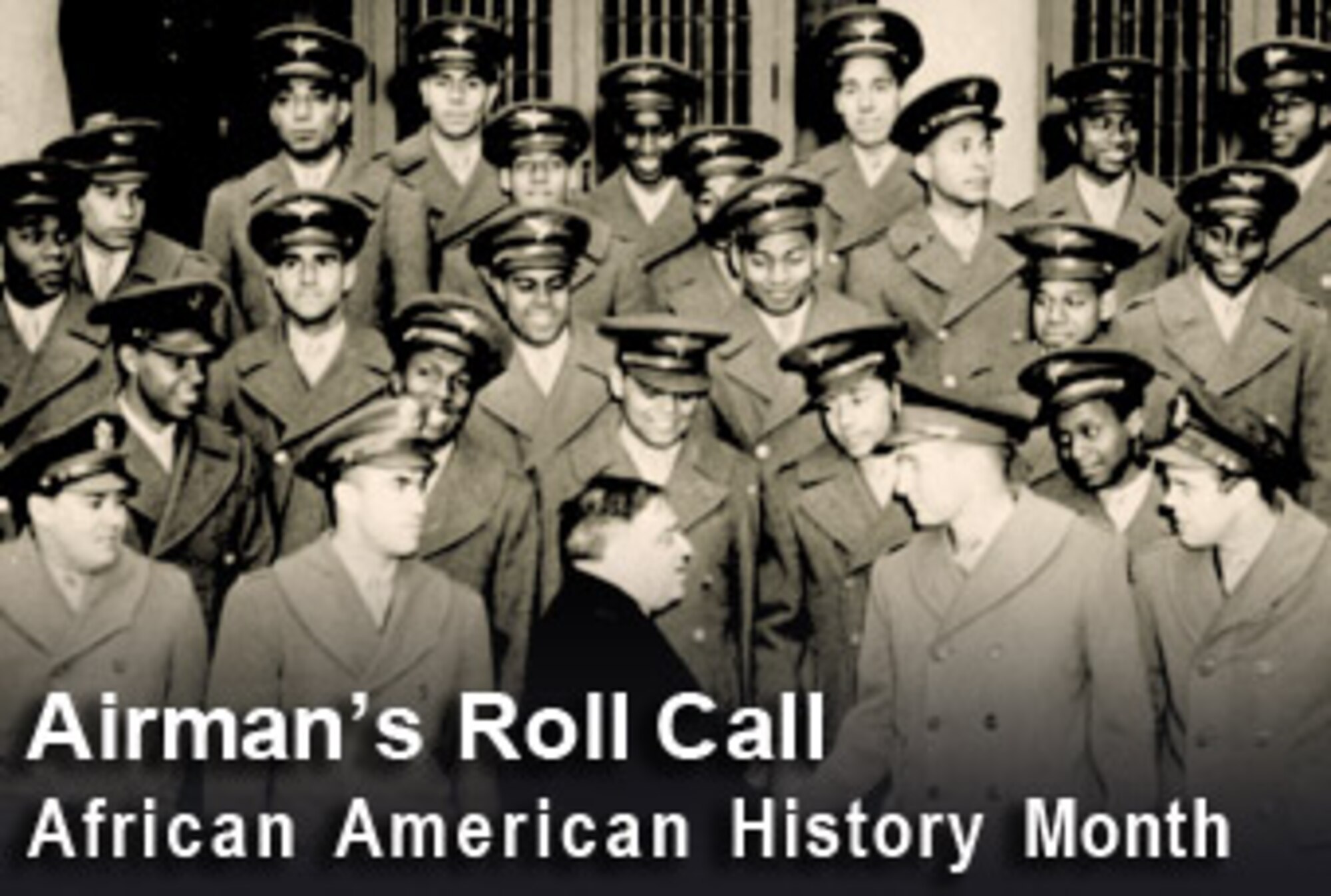 This week's Airman's Roll Call focuses on the history of National African American History Month. (U.S. Air Force photo illustration) 
