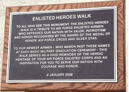 This plaque, on display near the parade field at Lackland Air Force Base, Texas, was unveiled during the Jan. 2 dedication ceremony of the new Enlisted Heroes Walk. (U.S. Air Force Photo/Alan Boedeker)