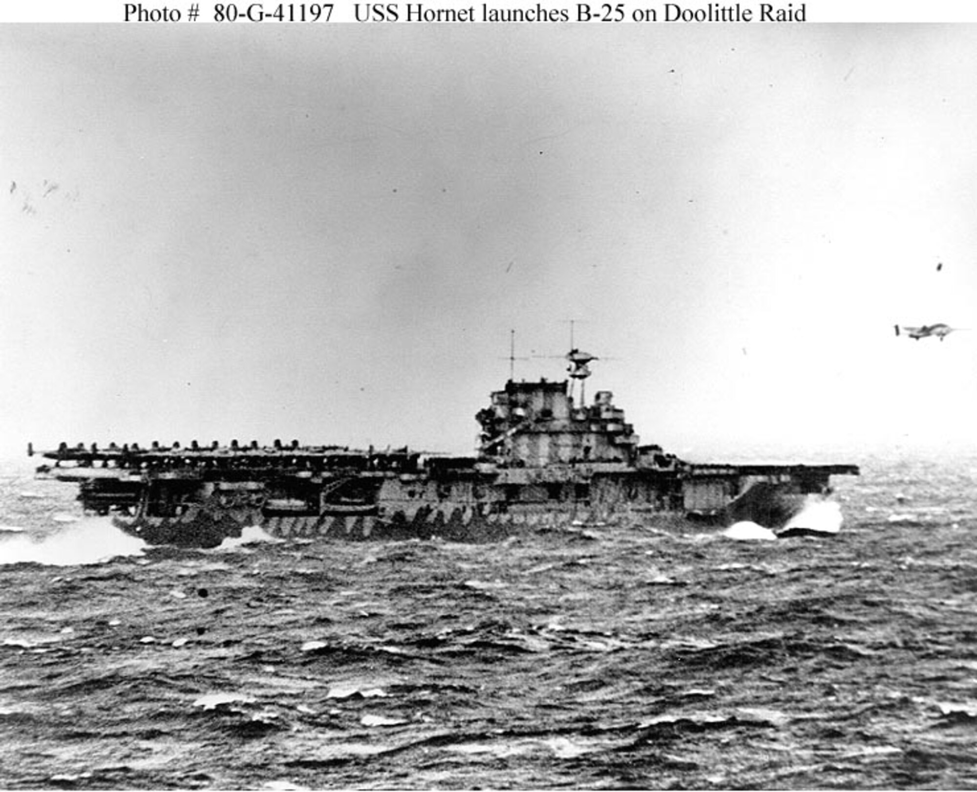 USS Hornet (CV-8) launches Army Air Force B-25B bombers, at the start of the first U.S. air raid on the Japanese home islands on April 18, 1942. (Official U.S. Navy Photograph, now in the collections of the National Archives)