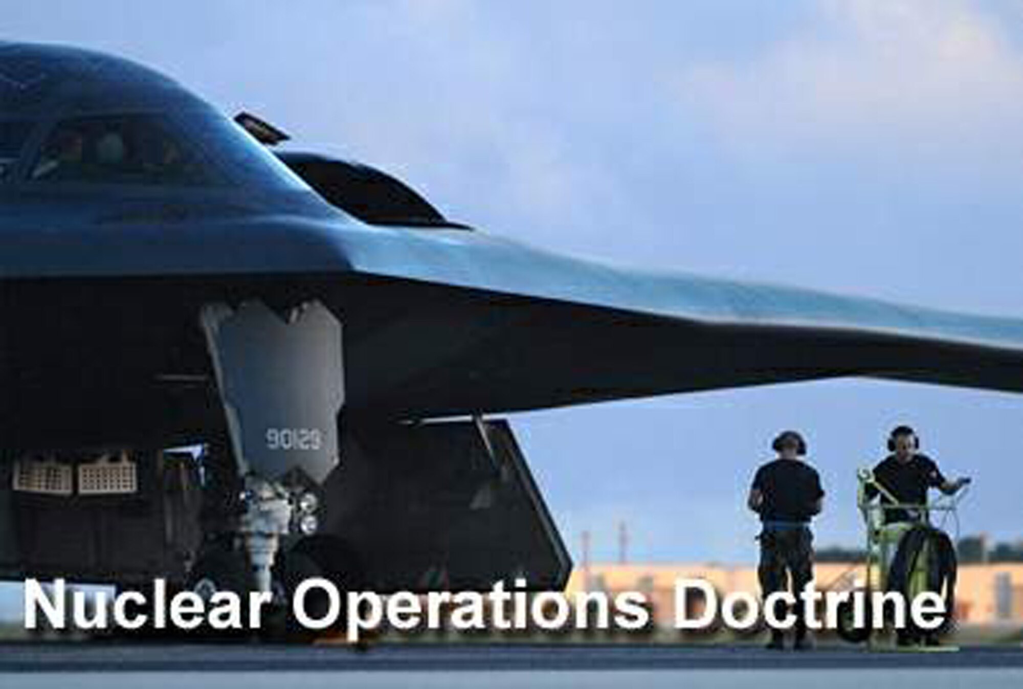 Air Force officials here published its newest version of Nuclear Operations doctrine June 1 to replace the 11-year old existing doctrine. (U.S. Air Force photo illustration)