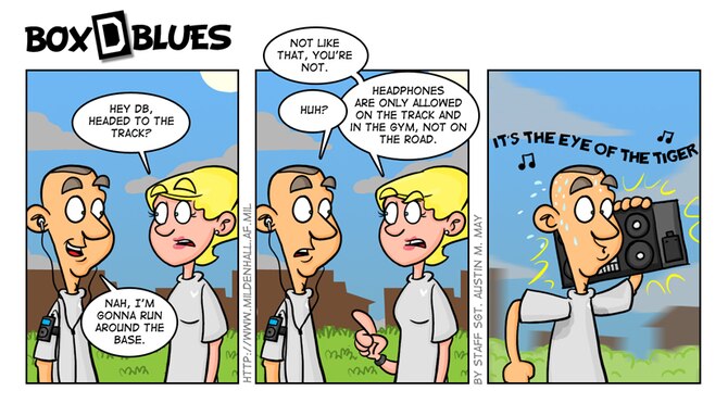 Team Mildenhall is reminded that headphones are not allowed to be worn while walking or running anywhere on base other than the gym or track.  This policy is for the safety of both the runners and people operating motor vehicles.  With loud music blaring in their ears, runners can’t hear oncoming vehicles and lose valuable situational awareness. (U.S. Air Force comic by Staff Sgt. Austin May)