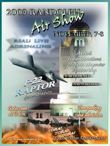 The 2009 Randolph Air Show takes place Nov. 7-8. The gates open at 9 a.m. and close at 5 p.m. both days. The event is open to the public.