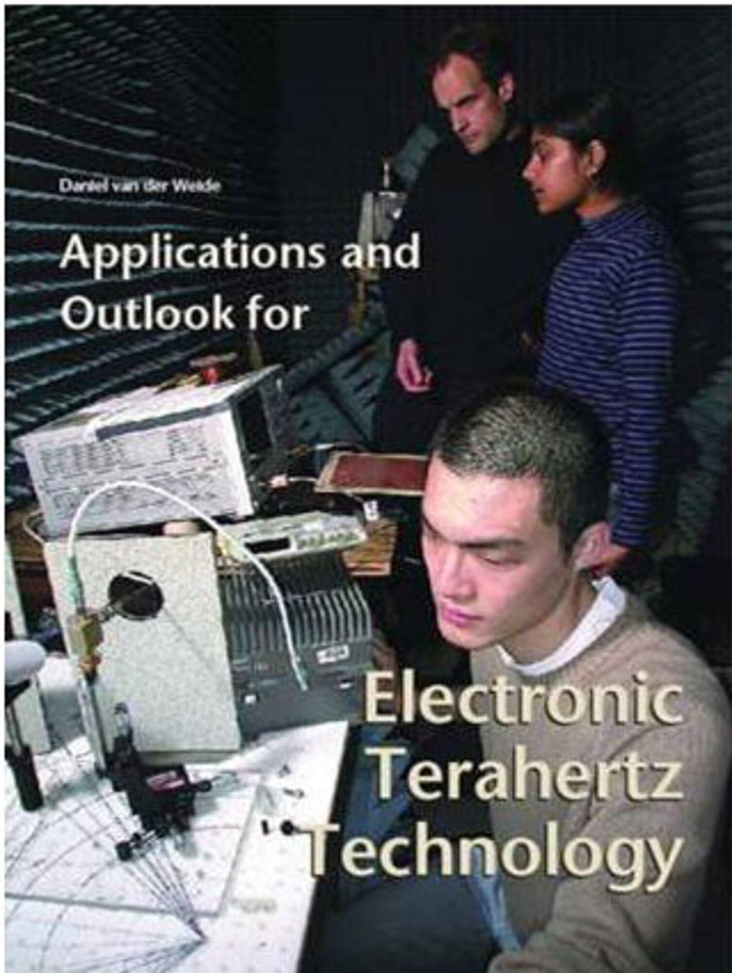 Working under an AFRL-funded Multidisciplinary University Research Initiative program, Prof Daniel van der Weide and graduate students Rashmi Pahak and Min Choi investigate space applications of terahertz technology at the University of Wisconsin (UW) (photo credit: Jim Beal, UW-Madison College of Engineering).