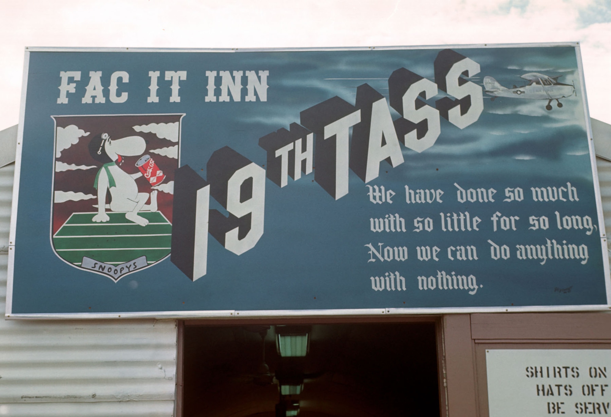 Sign over the entrance to the snack bar on the 19th TASS’s fight line in June 1969. (U.S. Air Force photo)