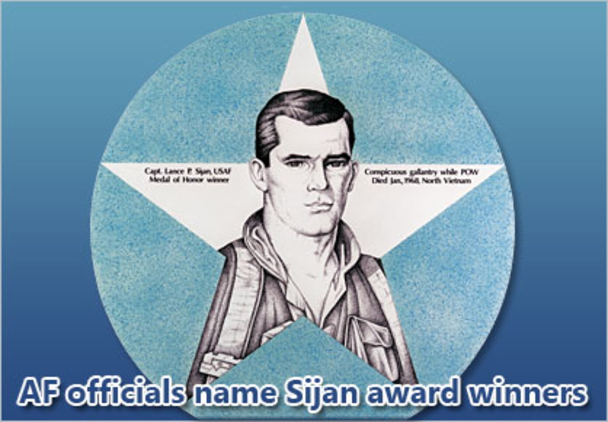 On Nov 9, 1967, Capt. Lance P. Sijan ejects from his F-4C Phantom over North Vietnam and successfully evades capture for more than six weeks. The enemy eventually captures him, but he manages to escape. Captain Sijan receives the Medal of Honor posthumously. His spirit and determination inspired a fellow prisoner of war to nominate him.
