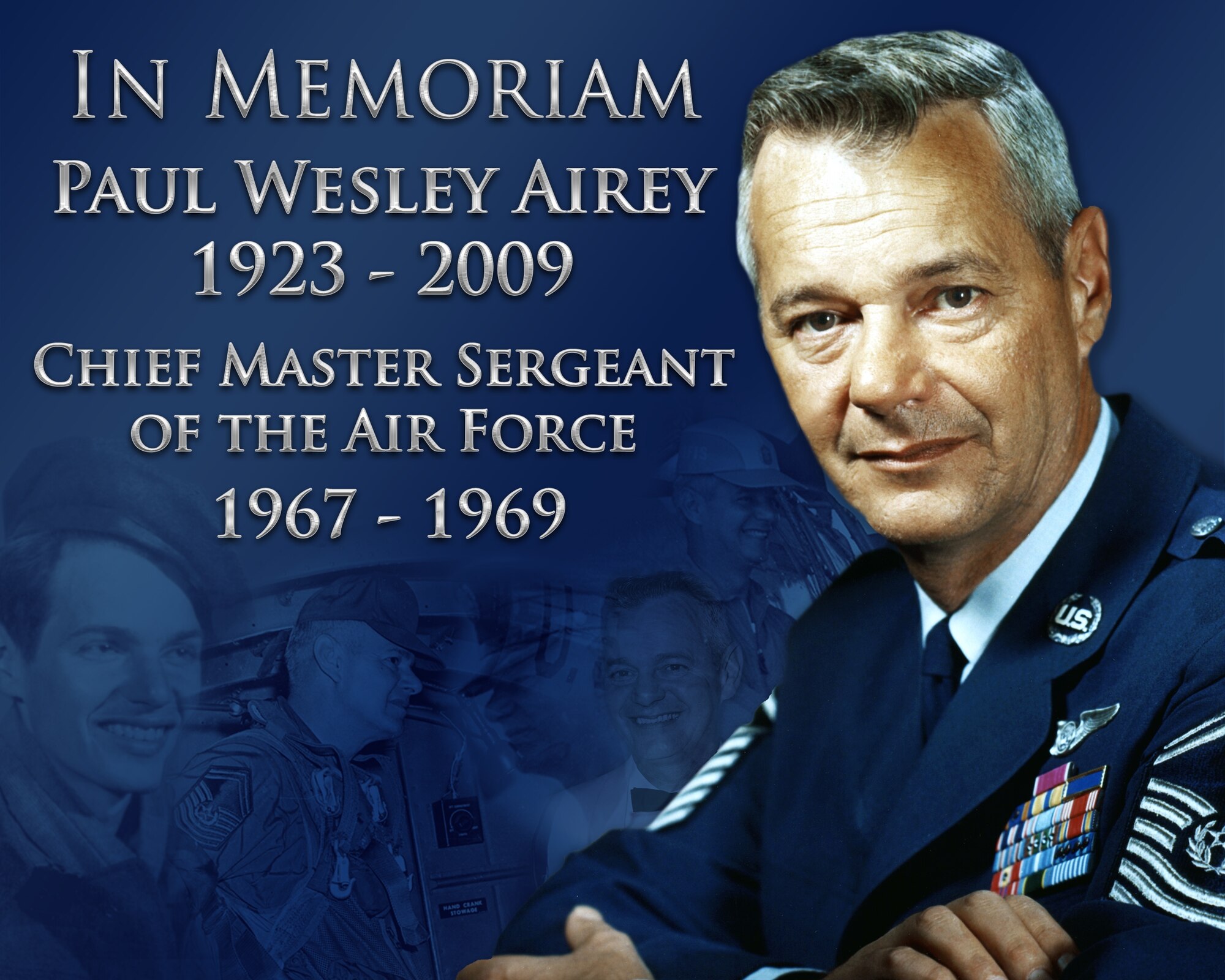 The Air Force mourns the loss of its first Chief Master Sergeant of the Air Force, Paul W. Airey; he died March 11 in Panama City, Fla. (U.S. Air Force graphic/Cyndi Smith)