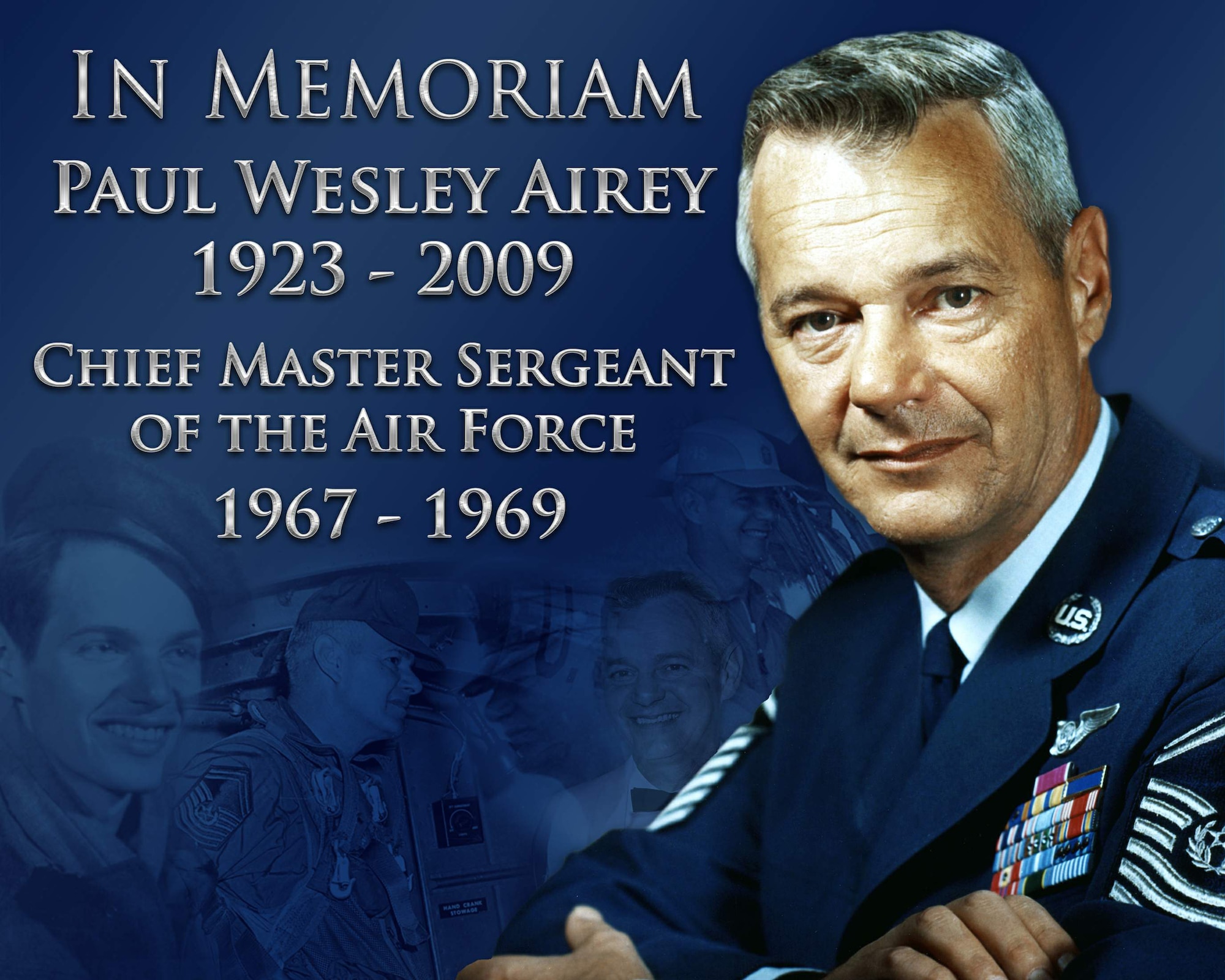 Former Chief Master Sergeant of the Air Force Paul Wesley Airey died March 11 in Panama City, Fla. Chief Airey held the top enlisted from April 3, 1967 to July 31, 1969. During his tenure he worked to change loan establishments charging exorbitant rates outside the air base gates and to improve low retention during the Vietnam Conflict. Chief Airey also led a team that laid the foundation for the Weighted Airman Promotion System, a system that has stood the test of time and which is still in use today. He also advocated for an Air Force-level Senior Noncommissioned Officer Academy. Chief Airey retired August 1, 1970. (U.S. Air Force illustration/Cyndi Smith)