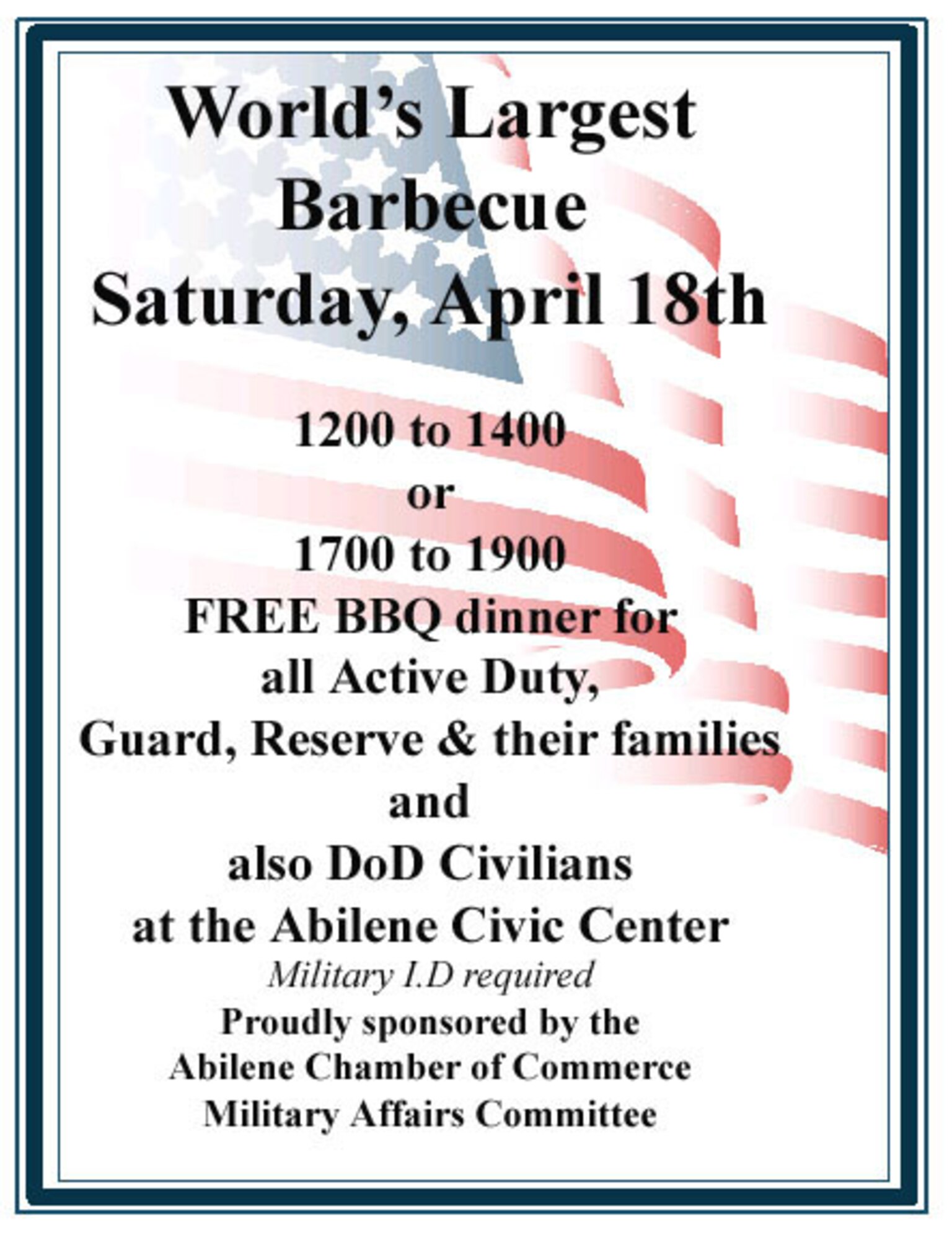 DYESS AIR FORCE BASE, Texas -- The Abilene Chamber of Commerce Military Affairs Committee is scheduled to host the 44th annual Armed Forces Barbeque at the Abilene Civic Center April 18. (Courtesy art)