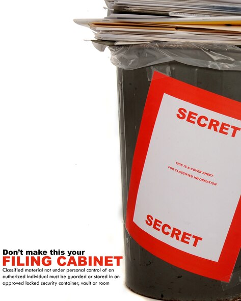 MOODY AIR FORCE BASE, Ga. -- Classified material must be handled by authorized personnel and kept in a secure location. For more information on dealing with classified material contact your security manager. (U.S. Air Force photo illustration by Senior Airman Gina Chiaverotti) 