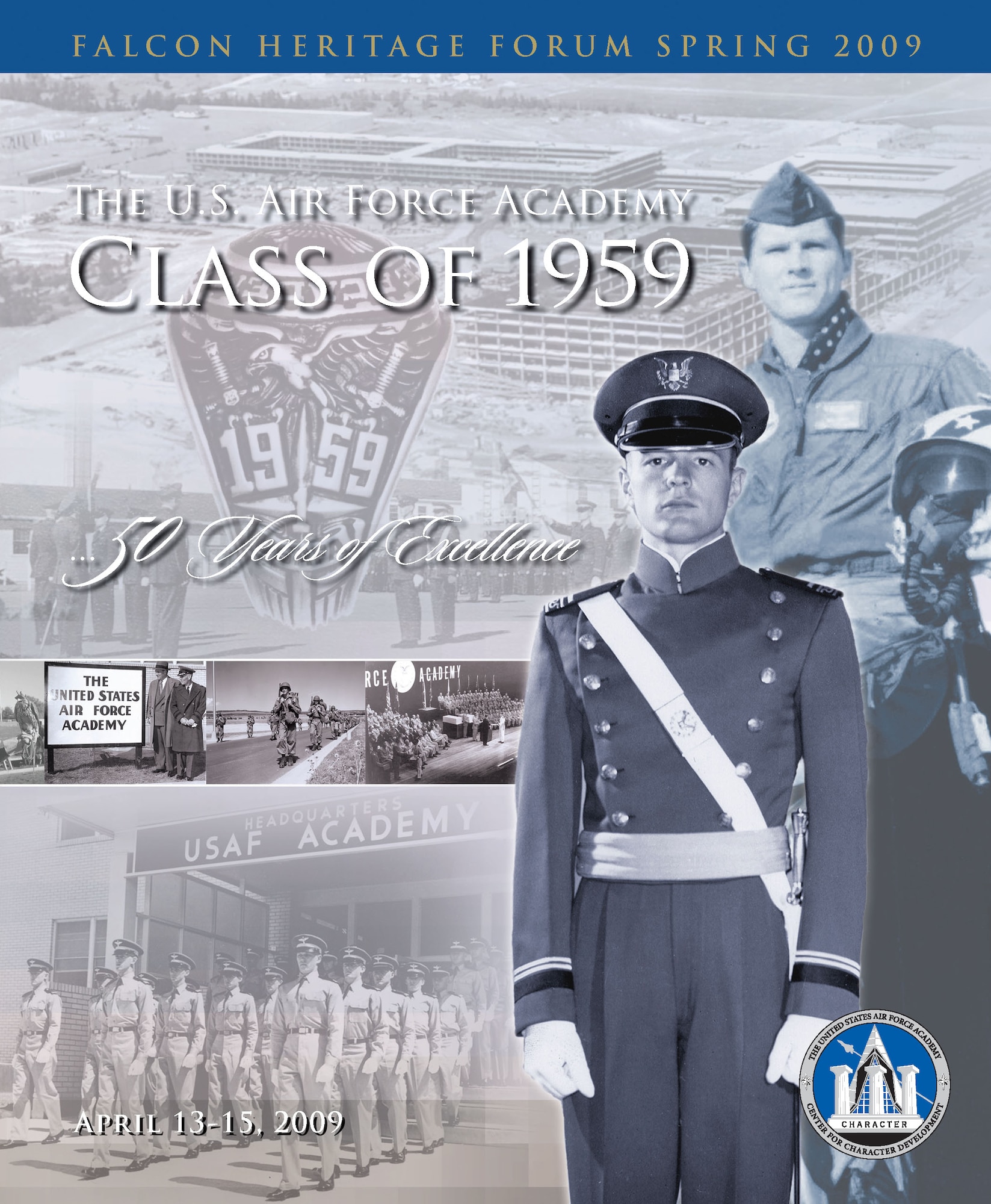 The Falcon Heritage Forum 2009, featuring the Class of 1959 -- the first class of U.S. Air Force Academy graduates.