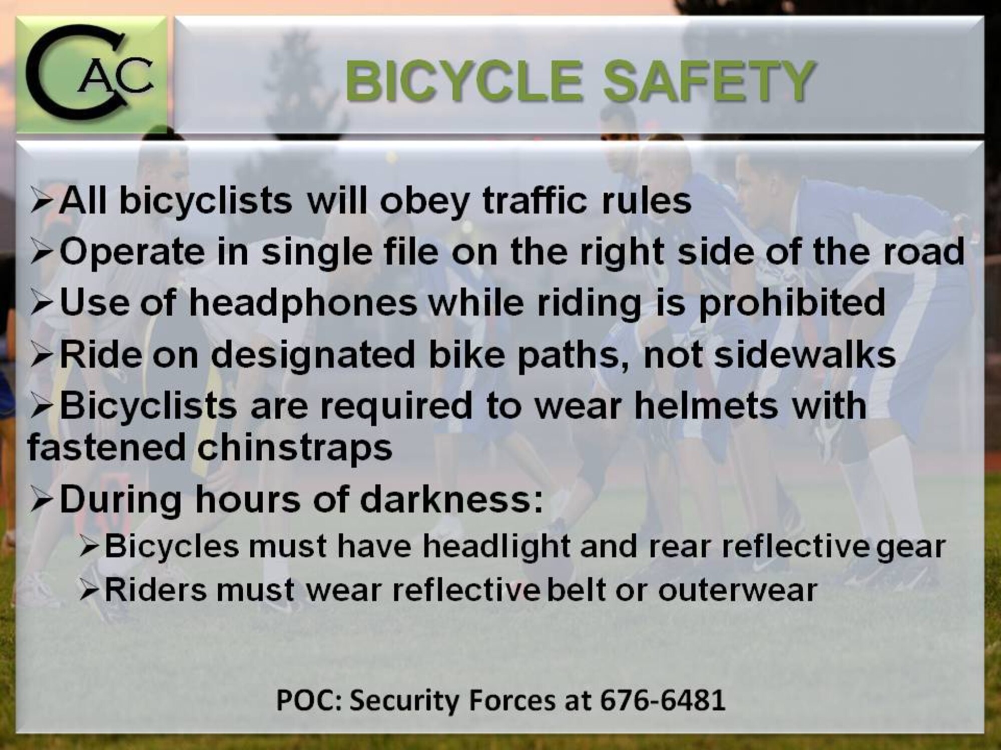 The 39th Security Forces Squadron has posted a message on the Commanders Action Channel. The slide can also be viewed on the public access drive.  