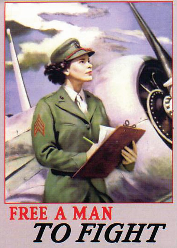 World War II recruiting posters like this called for women to join the Marines and 'Free a Man to Fight!' so field-ready male Marines would be relieved of their clerical duties at Headquarters Marine Corps and go off to fight in France. Later, women Marines became permanent members of the regular Marine Corps and are now able to serve in 92 percent of military occupational specialties and in 62 billets.