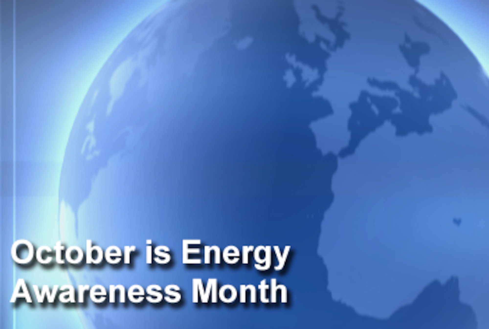 October is Energy Awareness Month throughout the government. The theme is 'Energy Solutions ... Fueling the Mission.' The theme highlights the importance of energy in the overall mission and supports the Air Force strategy to reduce demand, increase supply and change the culture. (U.S. Air Force graphic)