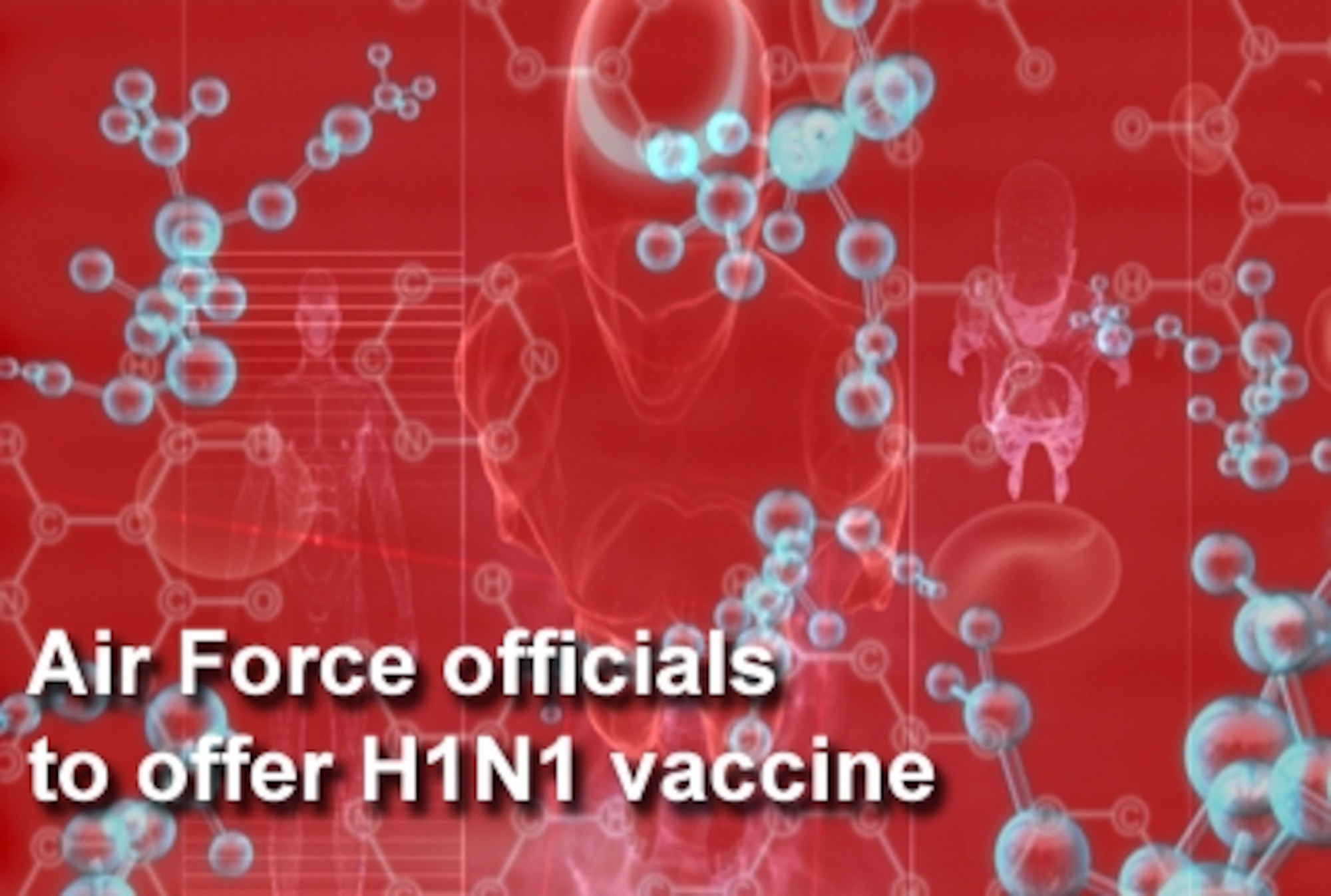 Air Force officials are set to provide 1 million H1N1 vaccination doses by early November. (U.S. Air Force graphic)