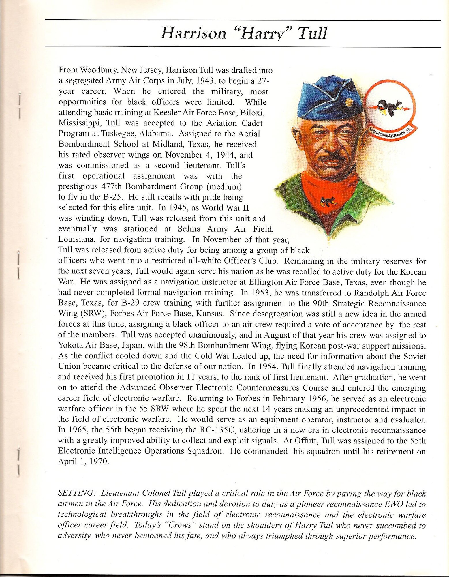 OFFUTT AIR FORCE BASE - This 55th Wing historic document was produced in 1999 as retired Lt. Col. Harrison Tull was inducted into the 55th WG Hall of Fame for his many military achievements. Colonel Tull, a member of the famed Tuskegee Airmen, passed away Oct. 11 after losing his battle with cancer.  U.S. Air Force photo