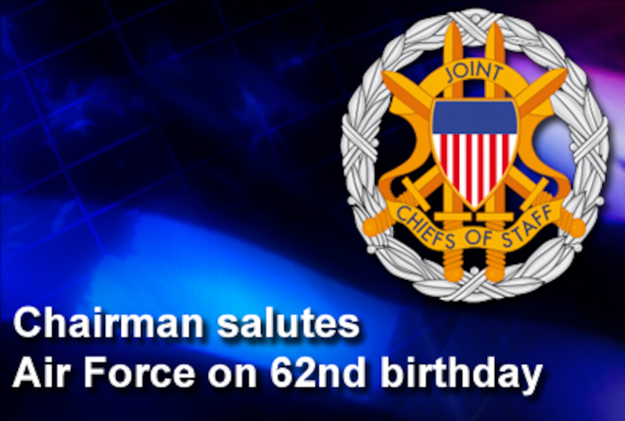 Adm. Michael Mullen, chairman of the Joint Chiefs of Staff, sends his wishes to the men and women of the U.S. Air Force.  (U.S. Air Force graphic)
