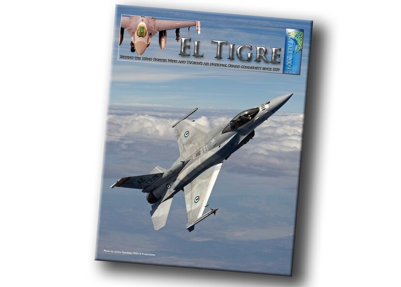 The Fall 2009 El Tigre, the first quarterly version of the 162nd Fighter Wing newsletter, is scheduled for release Oct. 1. 
