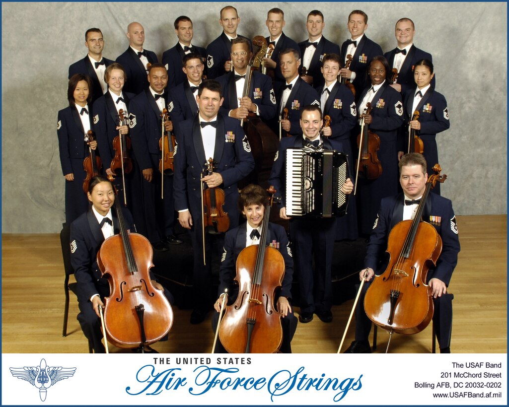 The United States Air Force Strings is comprised of 22 world-class musicians. Each of these outstanding performers has studied and perfected their craft at leading colleges, universities and music conservatories around the world.  A performance by The United States Air Force Strings reflects a combination of immense collective musical experience with the boundless dedication to perfection.