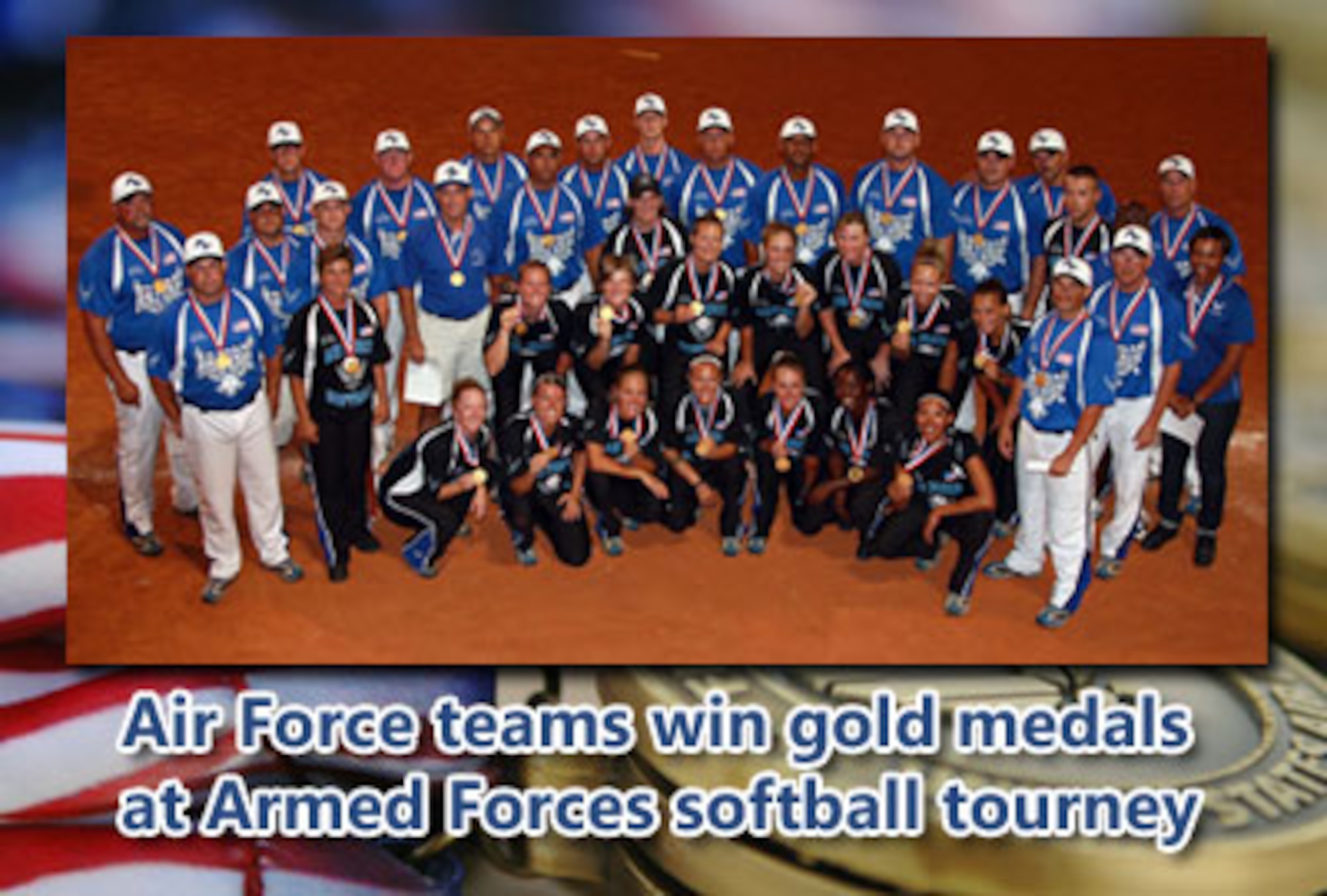 The Air Force men’s and women’s softball teams earned gold medals at the Armed Forces Slow-Pitch Softball Championships Sept. 25 at Naval Air Station Pensacola, Fla. (Air Force photo by Steve Brown)