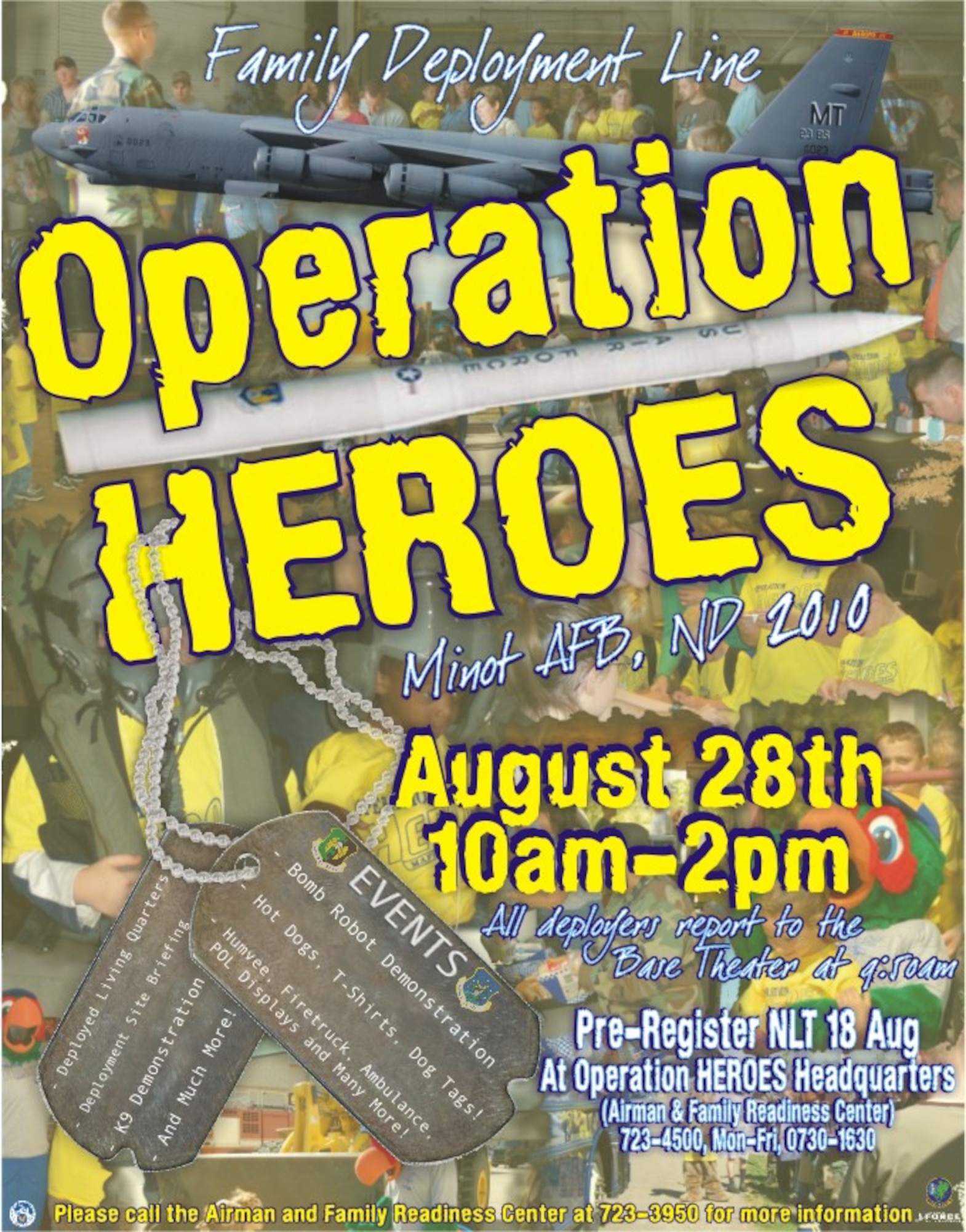 MINOT AIR FORCE BASE, N.D. -- Operation Heroes’ last official day for registration is scheduled for Aug. 18. (Courtesy graphic)