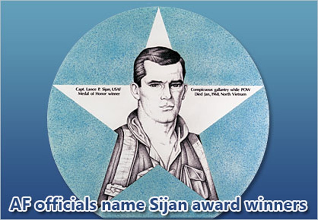 Air Force officials recently recognized four Airmen with the service's 2009 Lance P. Sijan Air Force Leadership Award. The Sijan award annually recognizes Airmen who demonstrate outstanding leadership abilities. (U.S. Air Force graphic)