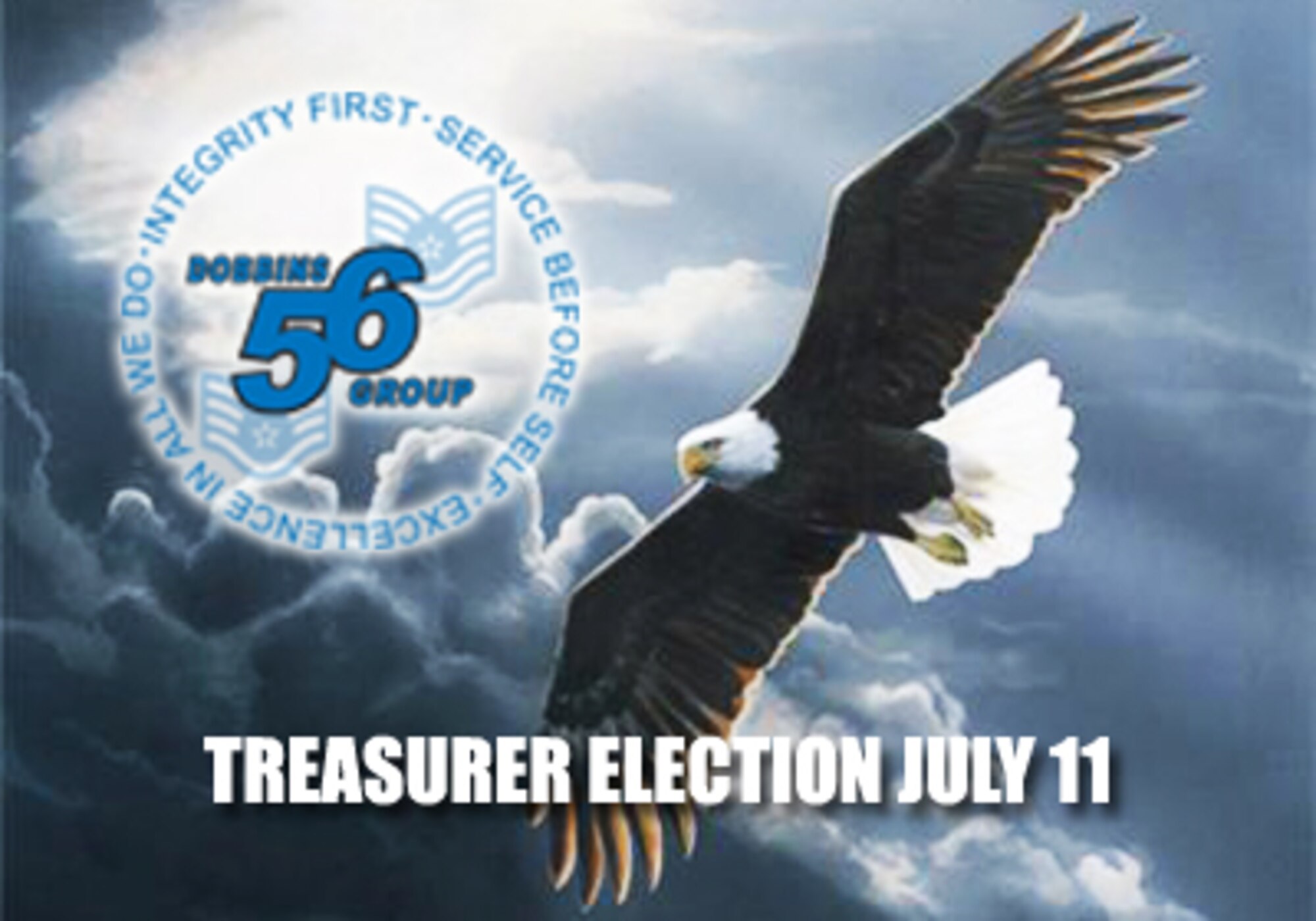 Dobbins 56 Group Executive Committee Board Election for the office of Treasurer will be held July 11, 12 p.m. at the Transportation Profiecency Center (BLDG 747).
