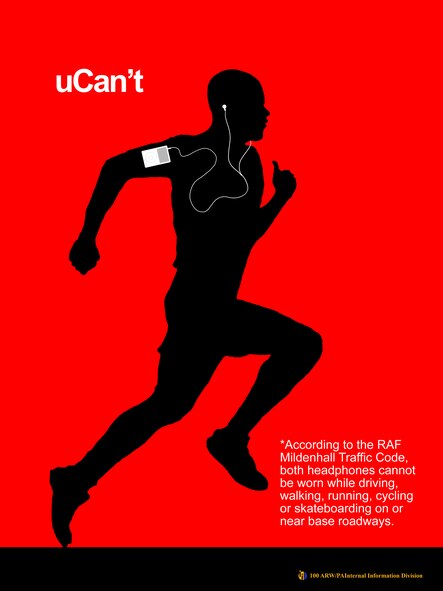 The uCan't poster was produced as part of the Headphone Safety campaign. (U.S. Air Force graphic by Staff Sgt. Austin May)