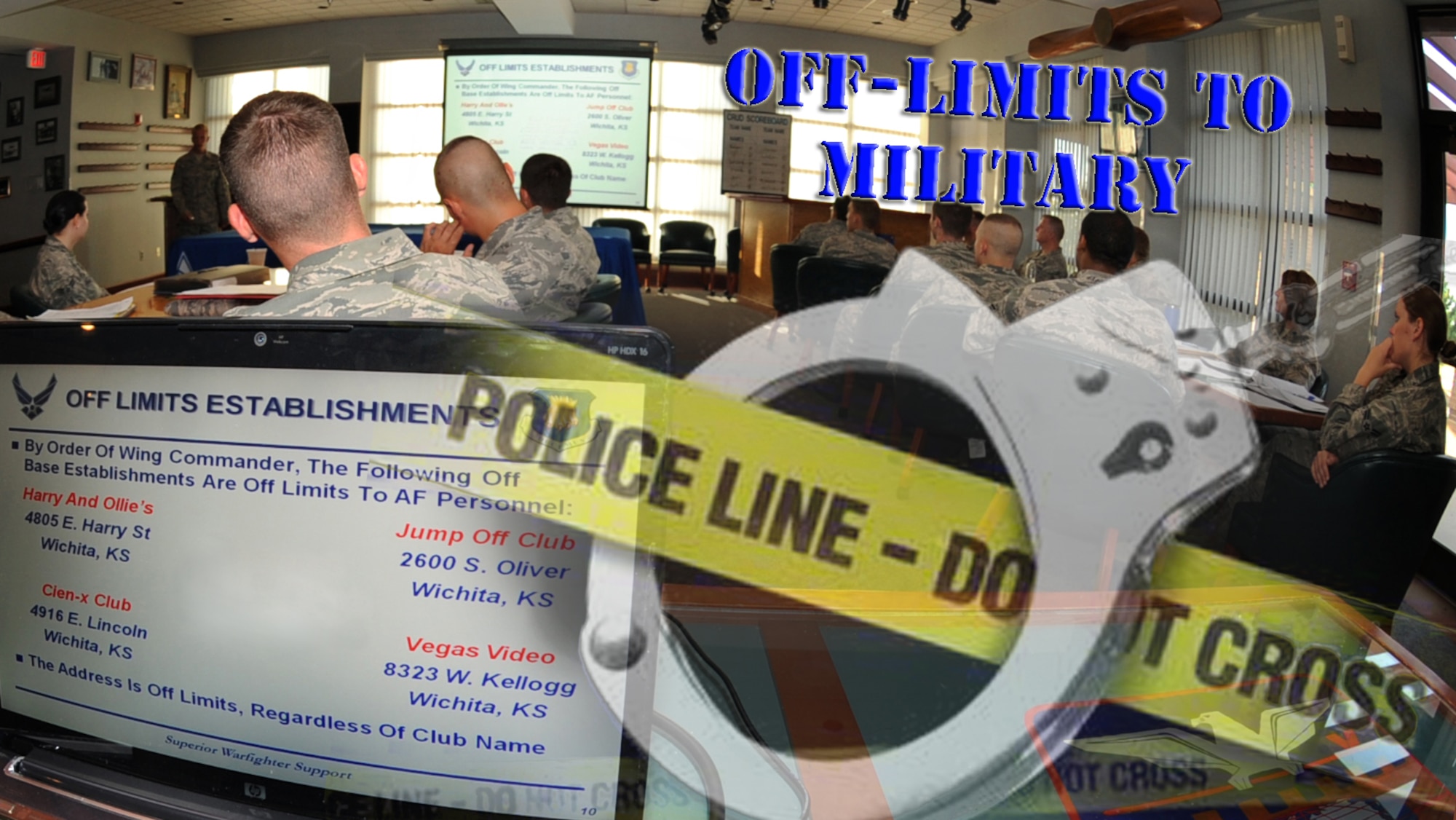 Airmen who do not avoid off-limits establishments, will be subject to disciplinary action by the Uniform Code of Military Justice under Article 92 and they risk their own safety and the safety of their family members.  The McConnell Disciplinary Control Board shares this information with other local area commands including the Guard, Reserve, transient personnel, First Term Airmen’s Center, Right Start, and other various professional forums. (U.S. Air Force photo illustration/Senior Airman Maria Ruiz)