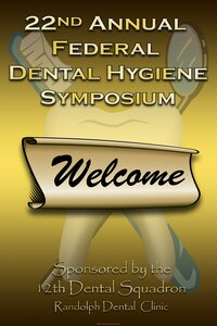 Randolph AFB,TX, 16 June 10:  Dental Hygiene Symposium Poster