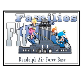 Randolph AFB, TX, 22 June 10:  Families Fit poster