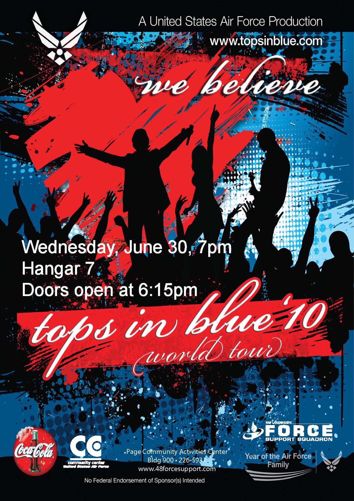 The U.S. Air Force's Tops in Blue is offering a free night of family entertainment in hangar 7 at 7 p.m., June 30.