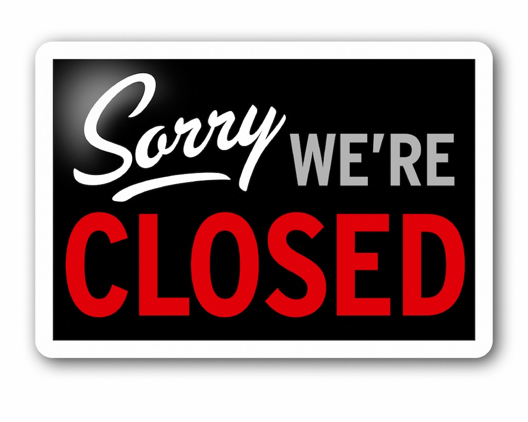 Sorry We're Closed Sign