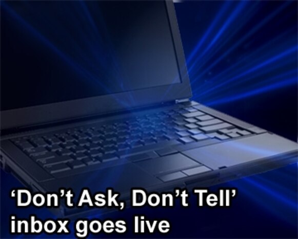 A new online inbox that enables servicemembers and their families to comment anonymously about the impact of a possible repeal of the "Don't Ask, Don't Tell" law has gone live. 