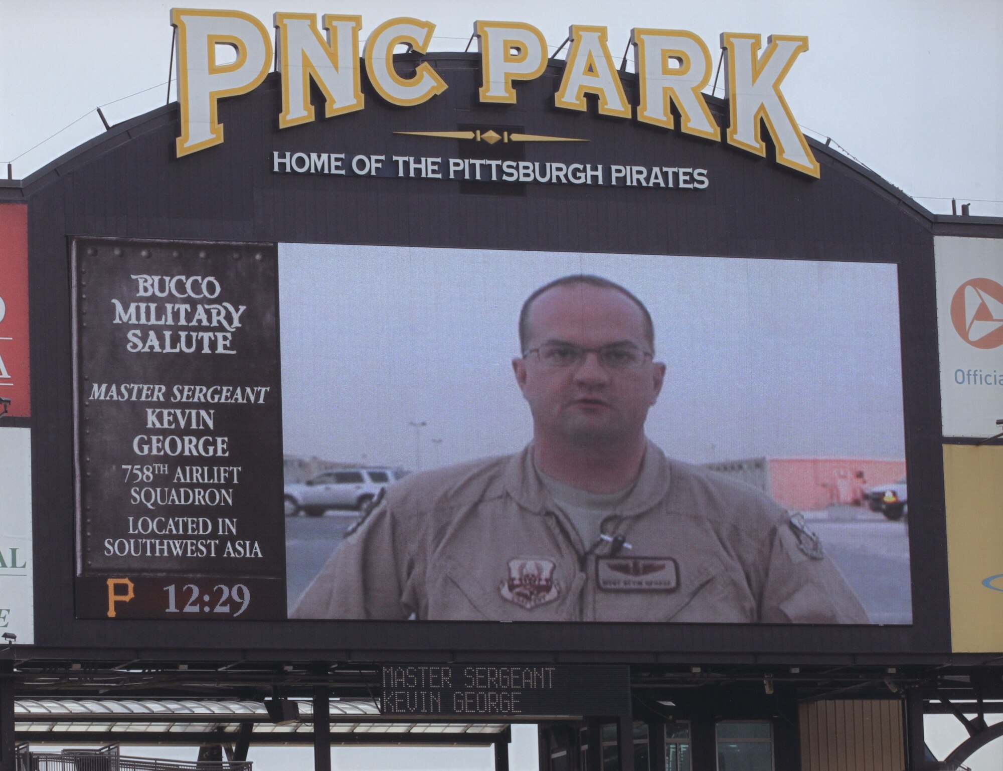 Master Sgt. Kevin George, while deployed overseas sent home a video greeting which aired on the PNC Park scoreboard during a recent Pittsburgh Pirates home game. Sgt. George said hello to his family and kicked off the game as part of the 'Bucco Military Salute' program. Sgt. George was part of the operations and maintenance package which returned May 19 after a successful 120-day AEF rotation in support of contingency operations overseas. (photo courtesy of the Pittsburgh Pirates)