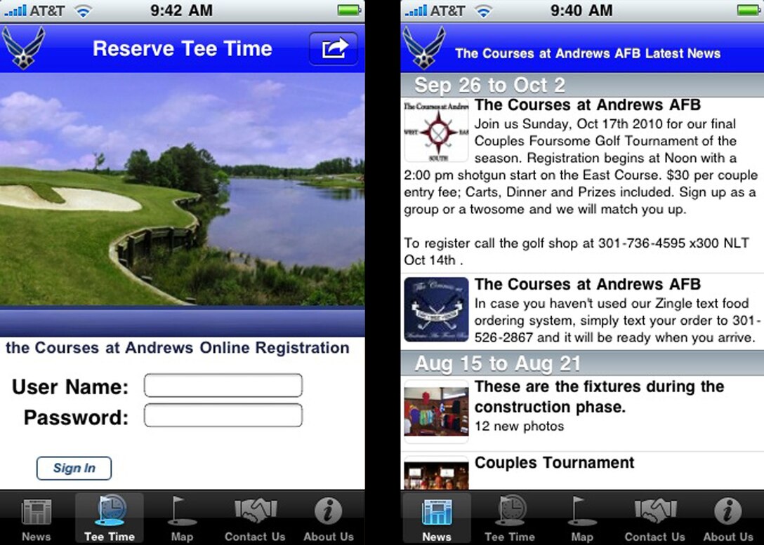 The Courses at Andrews now offers a free application for iPhone, iTouch or iPad with features such as Current club news and local weather conditions Facebook/Twitter feeds with latest events and photos, teee time reservations, augmented reality view with GPS yardages (iPhone 3GS or 4 required), link to Google Maps for directions, and link to club staff and contacts. To download the app, visit http://itunes.apple.com/us/app/the-courses-at-andrews-afb-md/id393265590?mt=8. 
