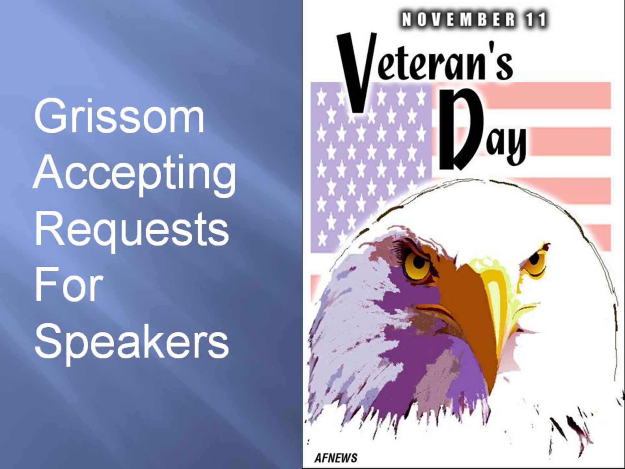 Last call for Veterans Day speaker requests > Grissom Air Reserve Base