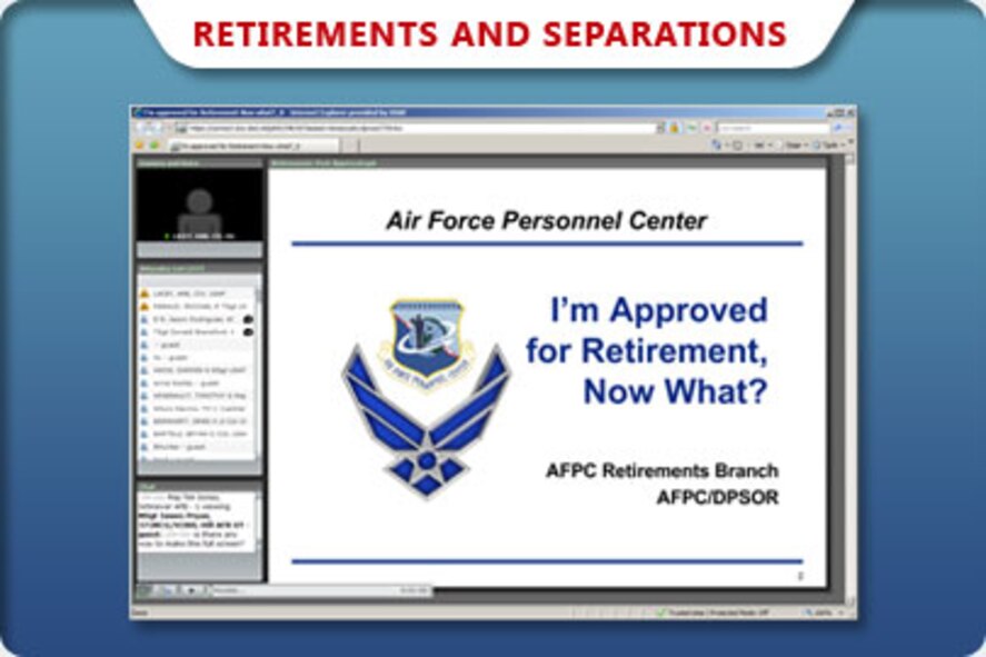 The Air Force Personnel Center will conduct a series of webinars online highlighting the retirement process for active-duty officers and enlisted members.