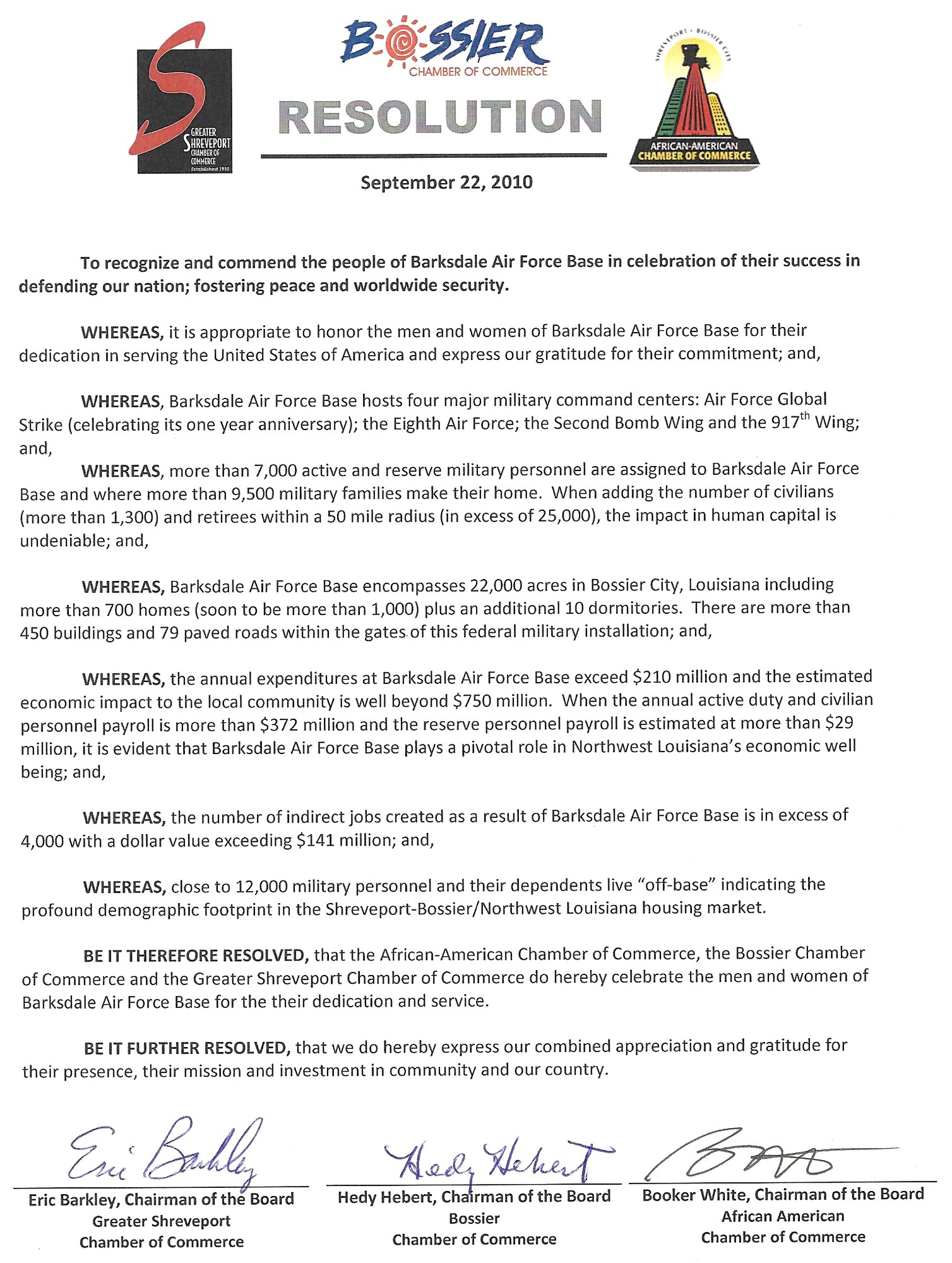 Local chambers recognized Barksdale Air Force Base. La., for their success, by resolution during a meeting Sept. 22, 2010.  