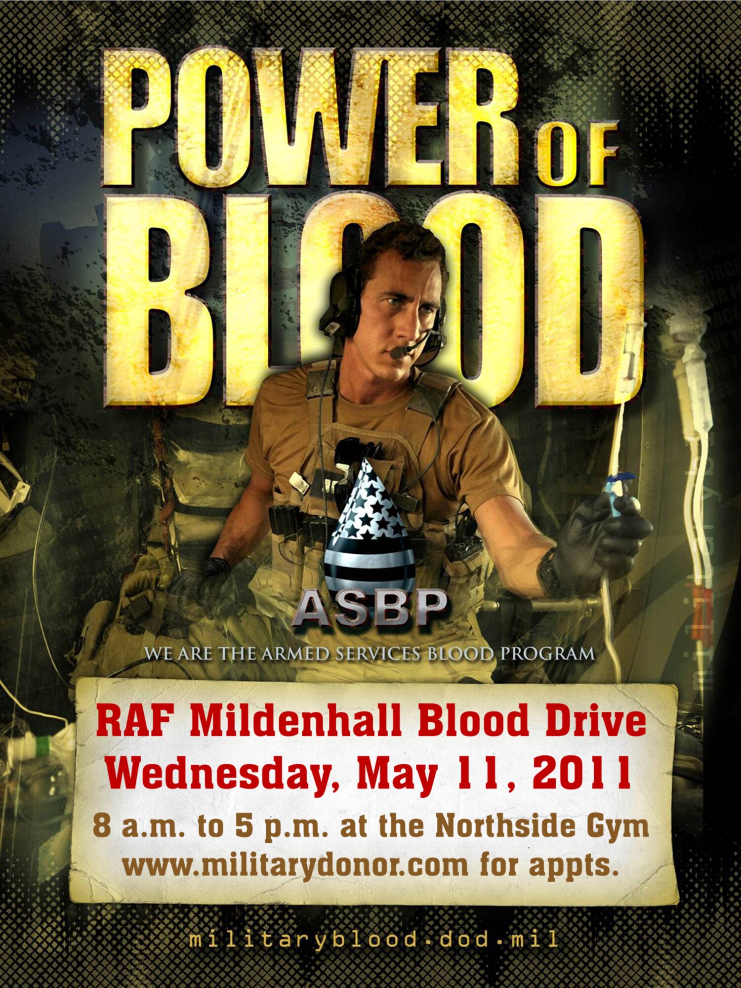 RAF MILDENHALL, England -- There will be an Armed Services Blood Program community blood drive at the Northside Fitness Center here May 11, 2011, from 8 a.m. to 5 p.m. (Department of Defense graphic)