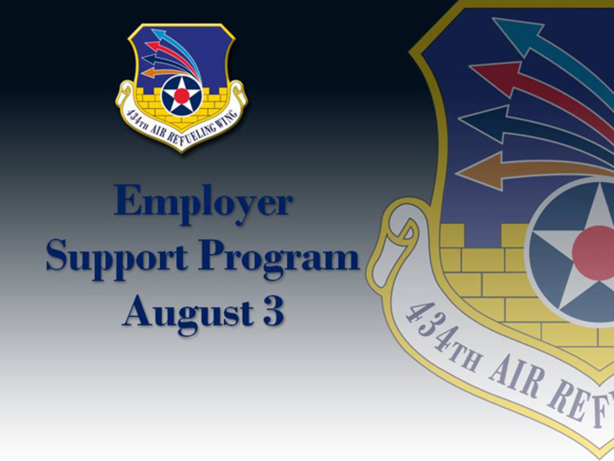 GRISSOM AIR RESERVE BASE, Ind., -- The 434th Air Refueling Wing will host a special employer support event on August 3, 2011. (U.S. Air Force graphic) 