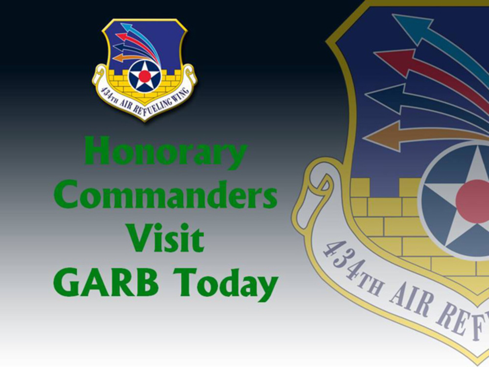 GRISSOM AIR RESERVE BASE, Ind., -- Two of the 434th Air Refueling Wing's honorary commanders will visit Grissom ARB today to tour Maintenance Group facilities.  (U.S. Air Force graphic)