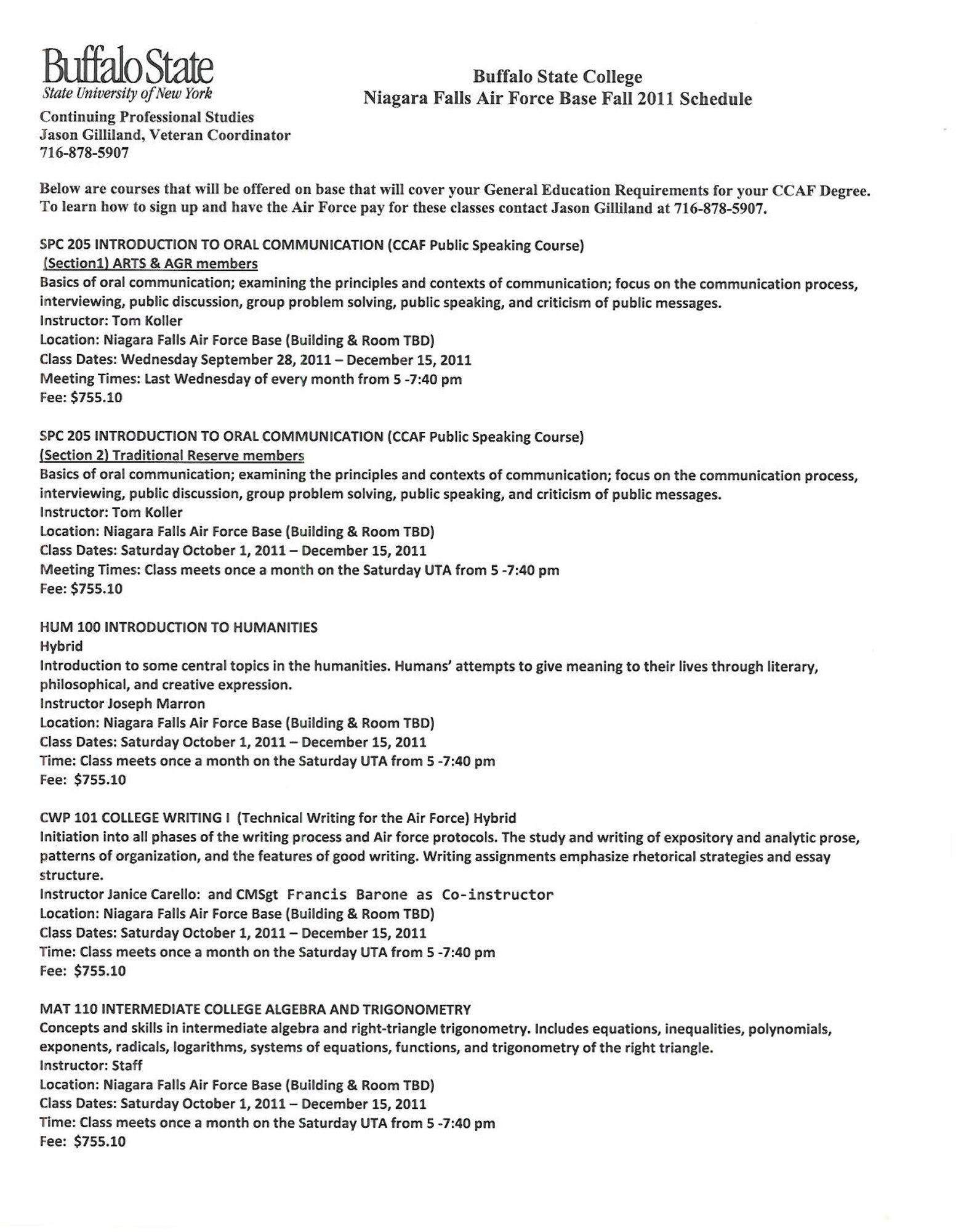 A tentative  list of courses Buffalo State College is slated to hold here, at the Niagara Falls Air Reserve Station, N.Y.