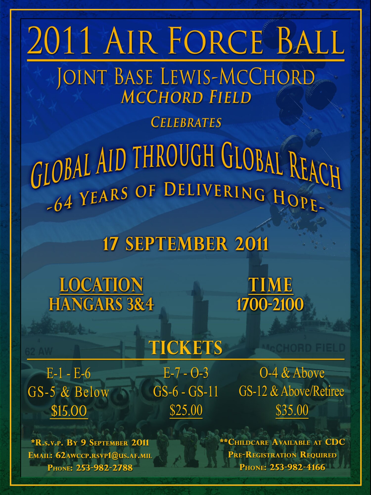 The 2011 Air Force Ball will take place on September 17 in Hangars three and four on McChord Field, Wash.