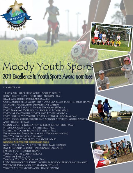 Each year, hundreds of youth sports programs from both the U.S. and overseas submit applications for the Excellence in Youth Sports Award. For the second year in a row, Moody Air Force Base’s Youth Programs have been announced as a finalist. Moody is one of 26 programs nominated for the award this year. The five winners will be announced later this fall. (U.S. Air Force illustration by Staff Sgt. Jamal D. Sutter/Released)