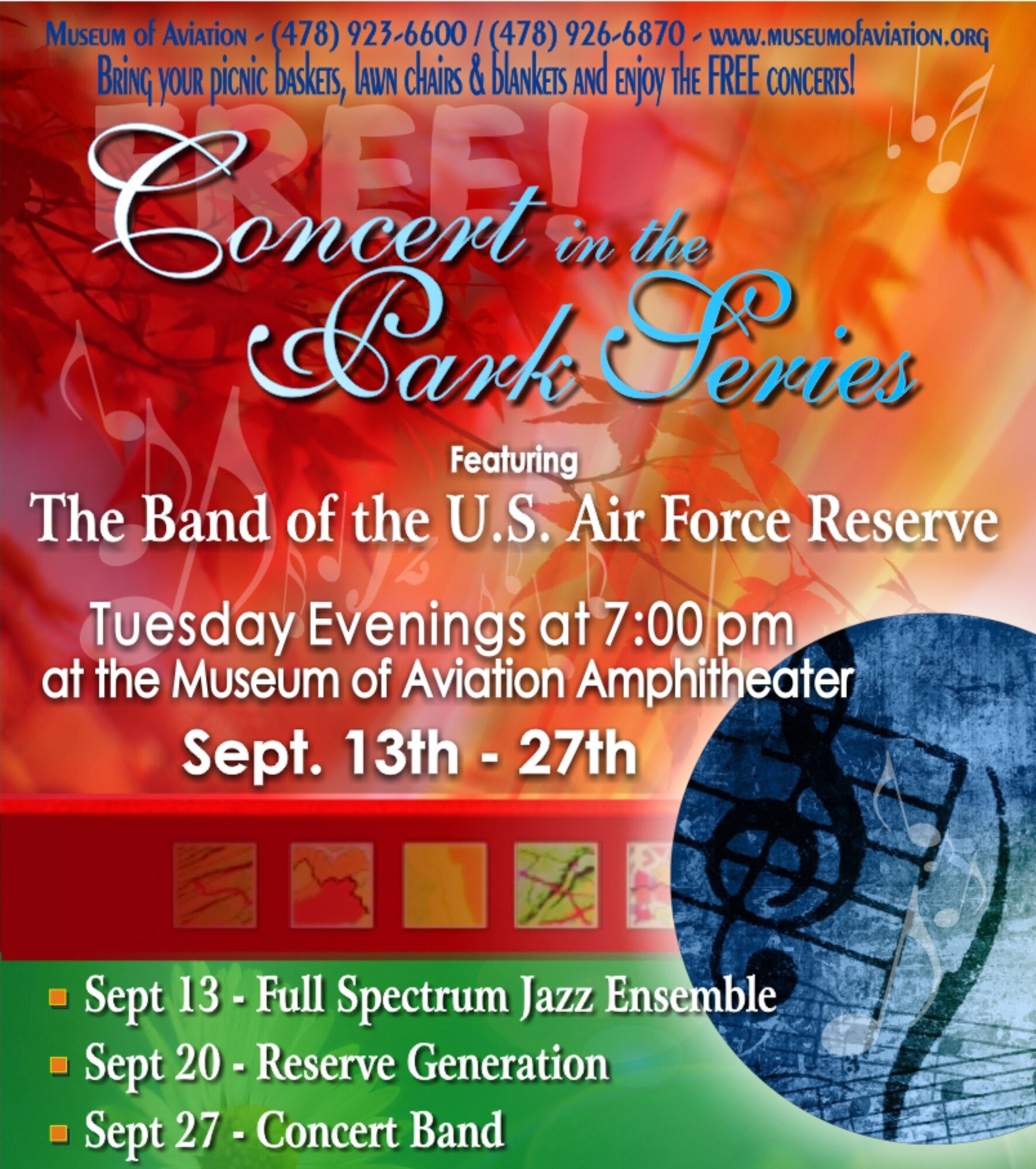 The Band of the U.S. Air Force Reserve and the Museum of Aviation will present their annual free Concert in the Park series at the Museum's amphitheatre Tuesday evenings at 7 p.m. beginning Sept. 13 and continuing through Sept. 27. Full Spectrum Jazz Ensemble will kick off the Concert in the Park series followed by Reserve Generation. Wrapping up the series is the world-renown concert band.  (U.S. Air Force graphic)
