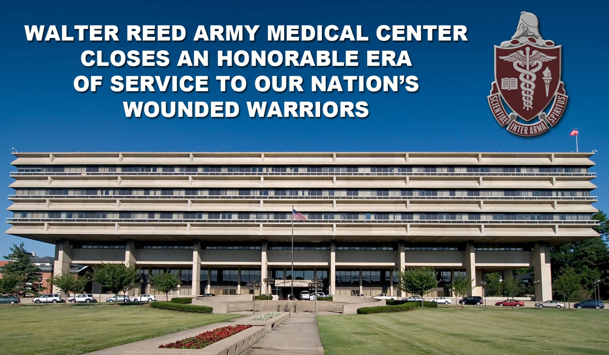 Walter Reed Army Medical Center closed it doors for the last time Aug. 27. Most of the staff and patients transferred to the newly opened Walter Reed Military Medical Center in Bethesda, Md. on the campus of the National Naval Medical Center or to the new hospital located at Fort Belvoir, Va. (Walter Reed photo by Michael Dukes)