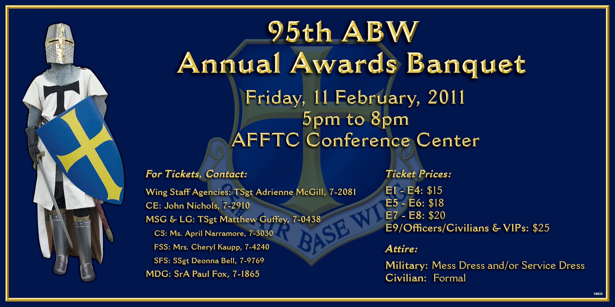 95th Air Base Wing Annual Awards Banquet will be held Feb. 11 from 5 p.m. to 8 p.m. in the Air Force Flight Test Center Conference Center. Tickets on sale now.  