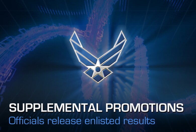 Air Force announces enlisted supplemental promotions > Air Force's