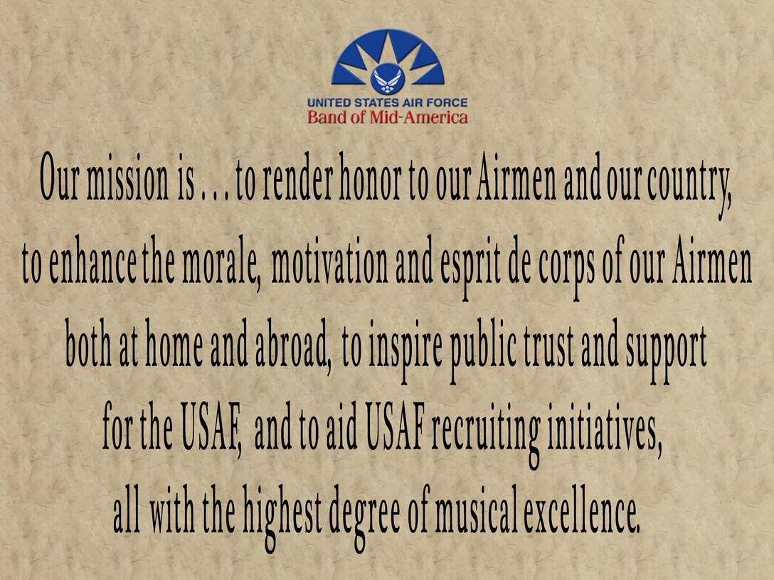 USAF Band of Mid-America Mission Statememt
